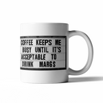Coffee Until Margs Mug