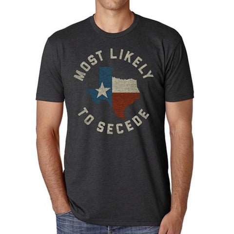 Most Likely To Secede Unisex Tee