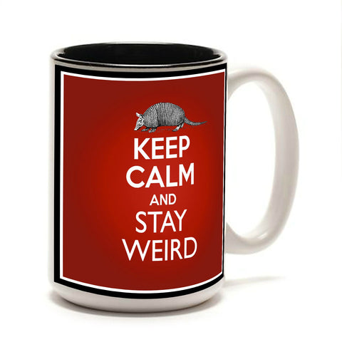 Keep Calm and Stay Weird Mug