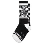 I Give The Best Blow Jobs Gym Crew Socks