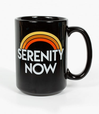 Serenity Now Mug